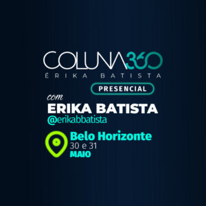 Coluna 360 Presencial – Belo Horizonte – 30 e 31 de maio de 2026
