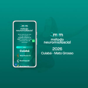 Método Neuromiofascial Presencial – Cuiabá – 12 e 13 de setembro de 2026