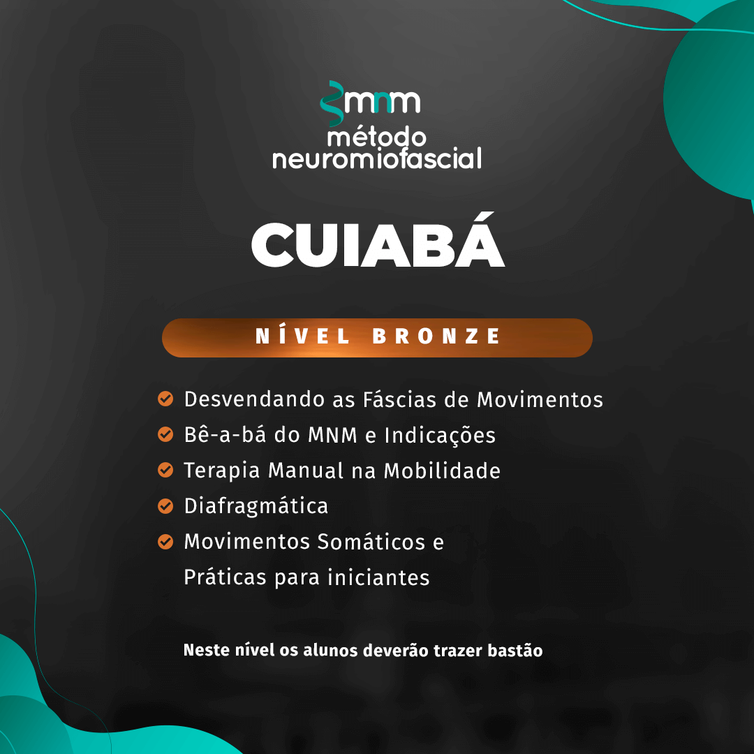 Método Neuromiofascial em Cuiabá - Nível Bronze